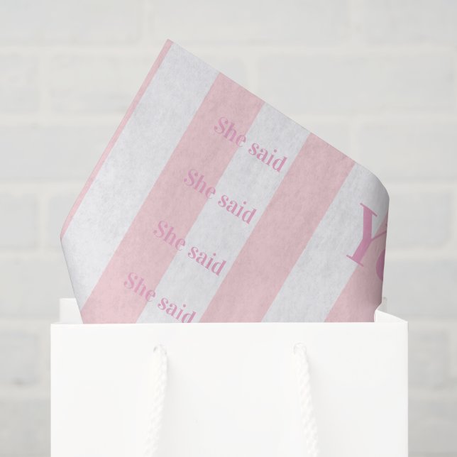 Papel de Seda Rosa e Listra Branca Ela disse Sim! (Sacola de presentes)