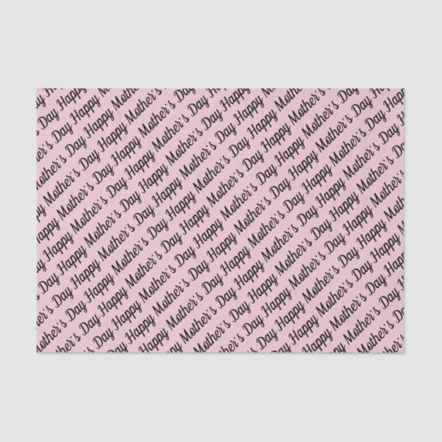 Papel De Seda Rosa e preto. Dia de mães feliz (Frente )