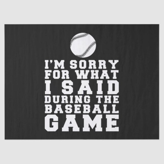 Papel De Seda Sinto muito pelo que disse durante o jogo de beise (Frente )