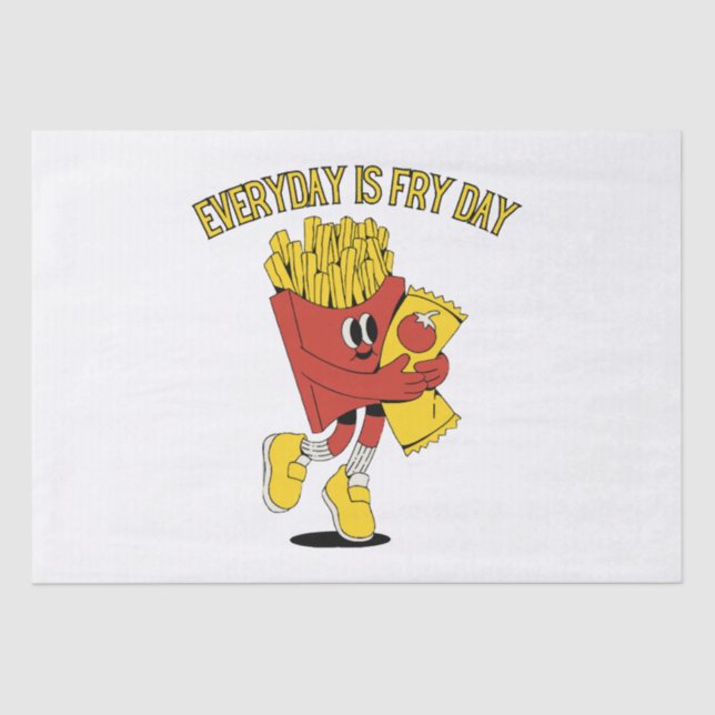 Papel De Seda Todo Dia É Dia de Fritura (Frente )