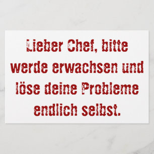 Papelaria "Lieber Chef, bitte werde erwachsen ..."