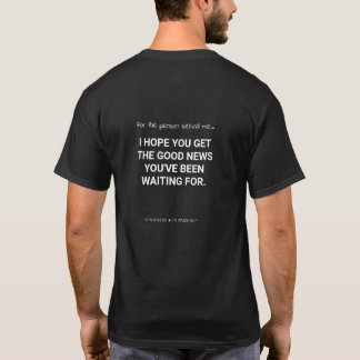 Para a Pessoa Atrás de Mim Camiseta Boas Notícias