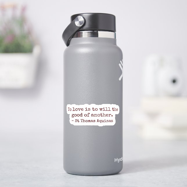 Para Amar é Querer o Bem de Outro Adesivo (HidroFlask)