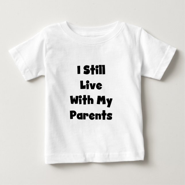 Para Bebê Ainda viva com meus camiseta e presentes dos pais (Frente)
