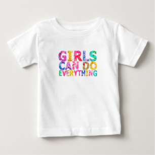 Para Bebê As meninas podem fazer tudo camiseta motivacional 