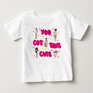 Para Bebê As Musas - Você Tem Isso Garota Baby Camiseta