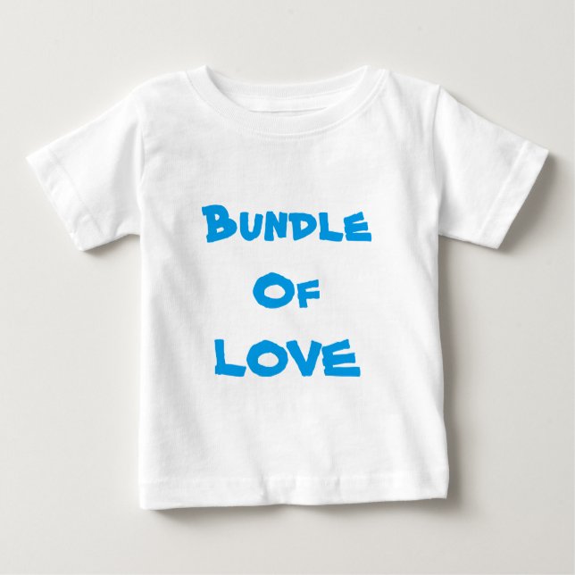Para Bebê BABY T-SHIRTS Camiseta "Bundle Of Love" (Frente)