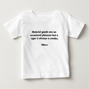 Para Bebê Camiseta engraçada com citação marxista: Bens mate