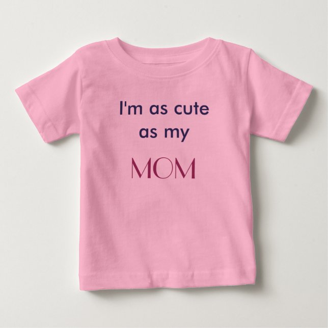 Para Bebê Camiseta Fofo como a minha Mãe (Frente)