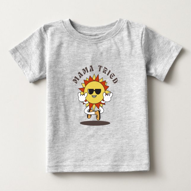 Para Bebê Camiseta infantil "mamãe tentou" (Frente)
