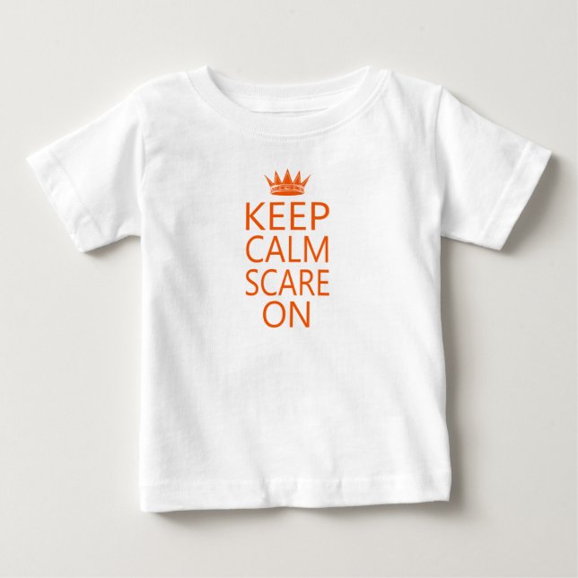 Para Bebê Camiseta Keep Calm Scare On Crown (Frente)