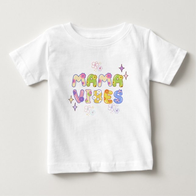 Para Bebê Camiseta mama vibes  (Frente)