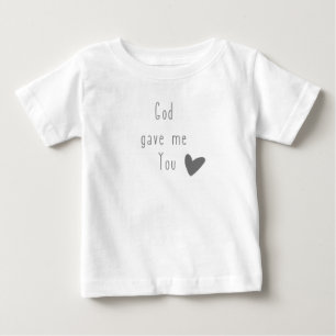 Para Bebê Deus me deu sua camiseta