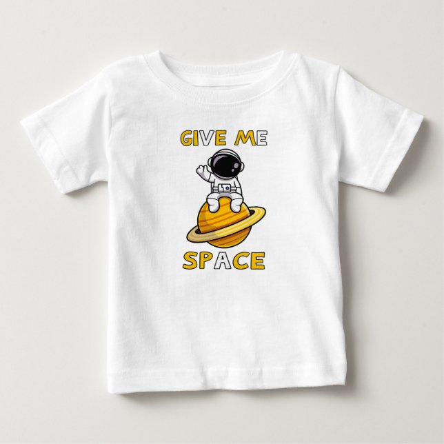 Para Bebê ME DÊ ESPAÇO Camiseta Fofa de Astronauta Amante do (Frente)