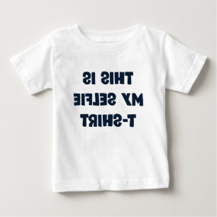 Para Bebê Minha Camiseta Selfie