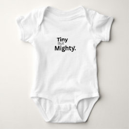 Para Bebê “Tiny But Mighty.” Empowering Minimalist Baby Body