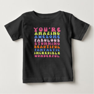 Para Bebê Você é uma incrível camiseta de Vibes Positiva