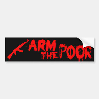 Para Carro "Arm The Poor" adesivo para-choques