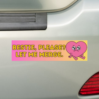 Para Carro Bestie, Por Favor, Deixe-Me Mesclar O Adesivo De C