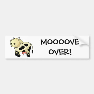 Para Carro Vaca de Cartoon "MOOVE OVER!" Adesivo de para-choq