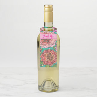 Para Garrafa "Beba Tudo!" Etiqueta de Presente de Vinho Floral