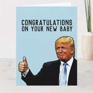 PARABÉNS AO NOVO BEBÊ DO TRUMP CARTÃO DE FELICITAÇ