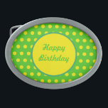 Parabéns do Cinturão de Aniversário (Neon Green &<br><div class="desc">Tenha um feliz aniversário... no estilo vintage... Fundo verde neon com bolinhas amarelas neon... círculo central amarelo neon com letras verdes neon... sotaques verdes... Excelente pequena ideia de presente... adequada para o aniversário de alguém... e um essencial do dia a dia... também uma maneira divertida de celebrar um aniversário especial......</div>
