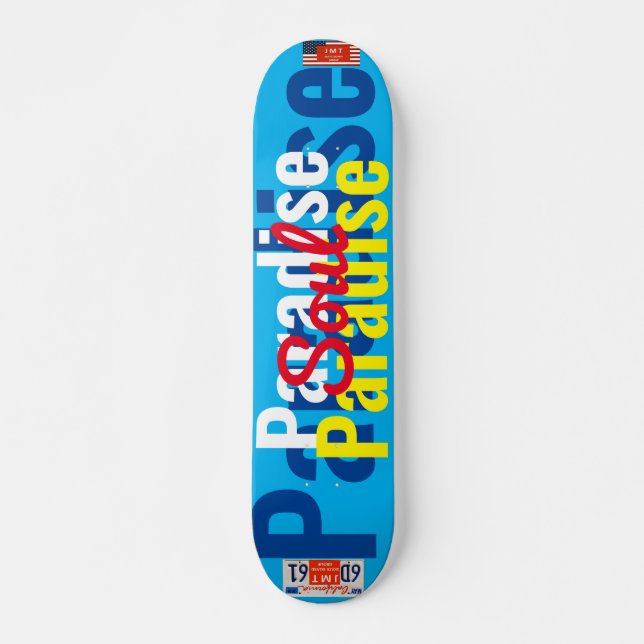 PARADISE SOUL JMT 7, 3/4", skateboard Deck (Frente)