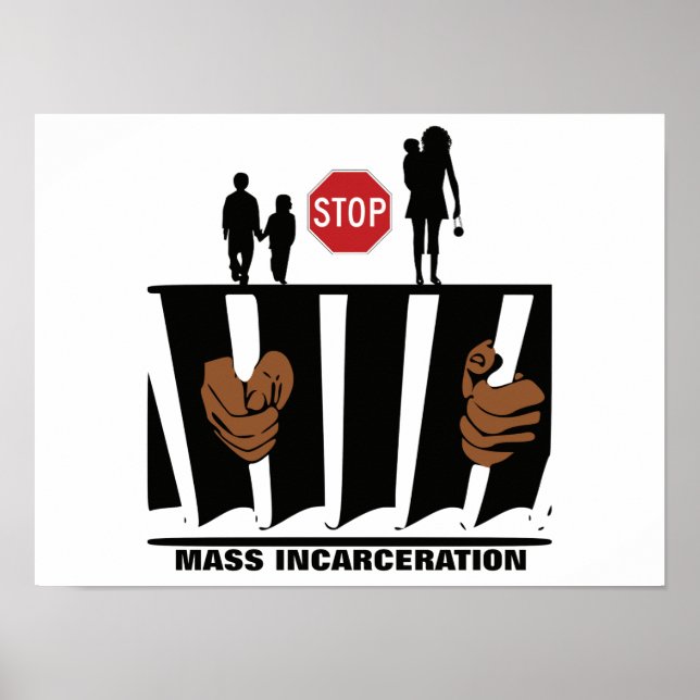 Parar Carceração em Massa Poster 16 x 12 (Frente)