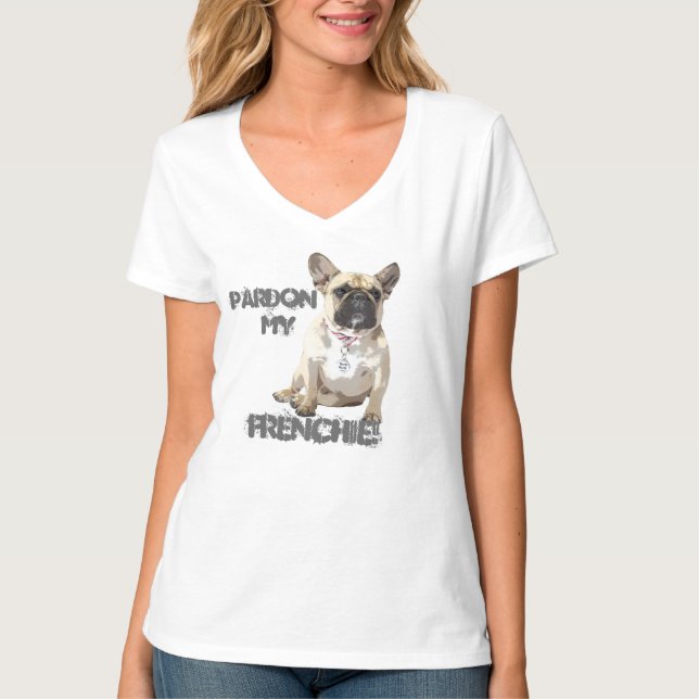 Pardon minha camisa de Frenchie T (Frente)