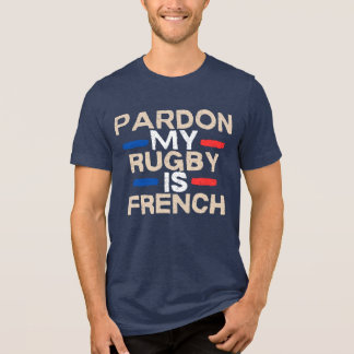Pardon, mon rugby est français – Design amusant