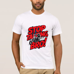 Parem De Falar Irmão - Camisa T De Atitude Negrito
