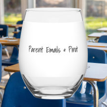 “Parent Emails & Pinot” Funny Personalized Teacher