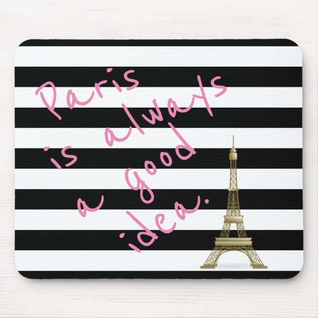 Paris é sempre uma boa ideia Mousepad (Frente)