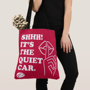 PATCO "Shhh! É o carro tranquilo" Tote Bag
