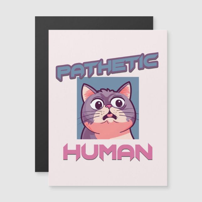 Patético Humano - Design de Gato Engraçado (Frente/Verso)