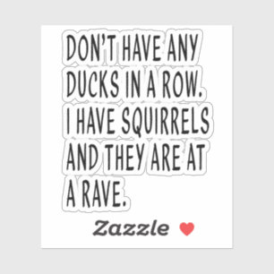 Patos enfileirados, Engraçado, Sarcasmo Adesivos S