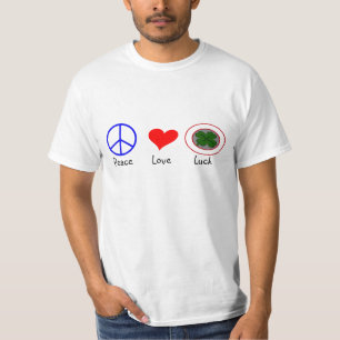 Paz, Amor e Sorte - Camiseta Valor