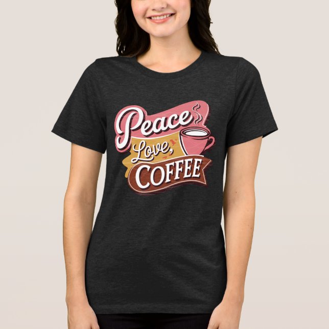 Paz bonita ama arte de café (Frente)