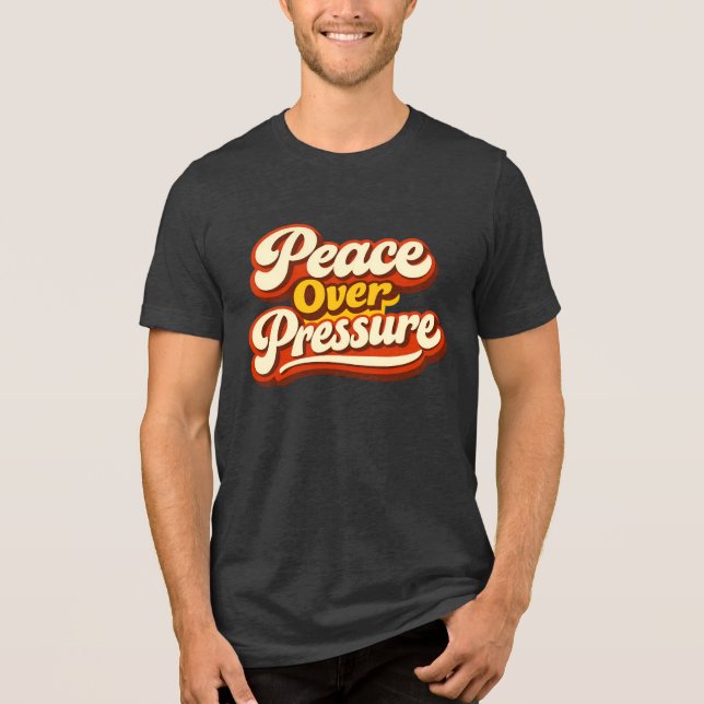 Paz Sobre Pressão Retro70 Mental Saúde  (Frente)