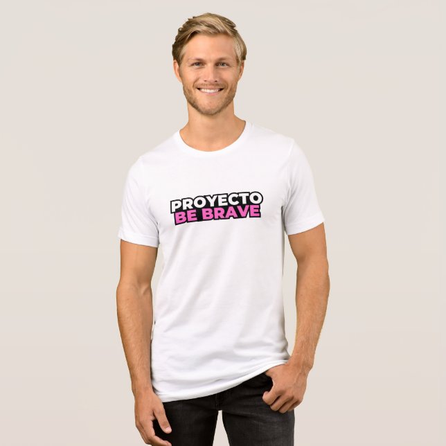 PBB: Projeto Be Brave Tee  (Frente Completa)