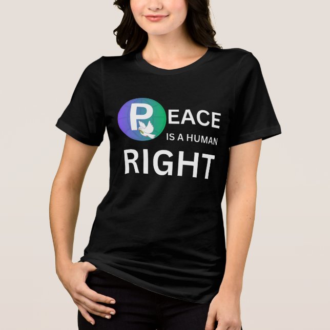 Peace Is a Human Right | Dove and Earth Symbol (Frente)