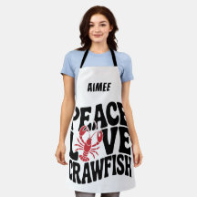 Peace Love and Crawfish Cajun Name