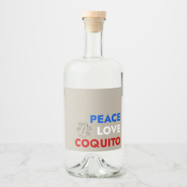 Peace Love Coquito Bottle Label 3.5"x4"