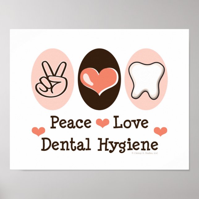 Peace Love Dental Hygiene Poster (Frente)