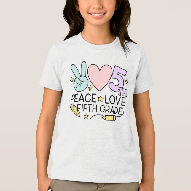 Peace Love Fifth Grade Girls Back to School (Frente)