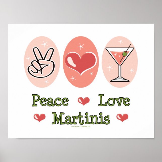 Peace Love Martini Poster (Frente)