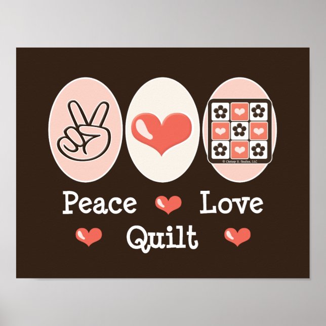 Peace Love Quilt Poster (Frente)