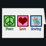 Peace Love Sewing Cujo Cartão De Seamstress É<br><div class="desc">Um cartão de costureira giro para alguém que costura e faz alterações em roupas. Cartões de costura bonito Peace Love.</div>