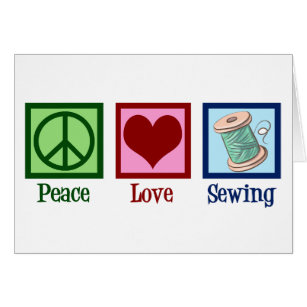 Peace Love Sewing Cujo Cartão De Seamstress É